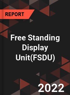 Free Standing Display Unit Market