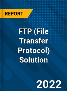 FTP Solution Market