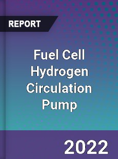 Fuel Cell Hydrogen Circulation Pump Market