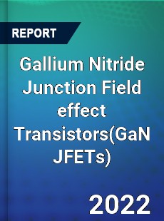 Gallium Nitride Junction Field effect Transistors Market