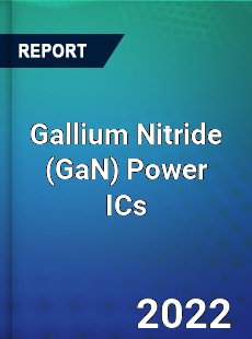 Gallium Nitride Power ICs Market