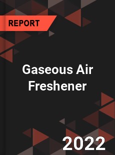 Gaseous Air Freshener Market