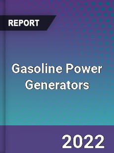 Gasoline Power Generators Market