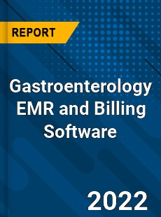 Gastroenterology EMR and Billing Software Market