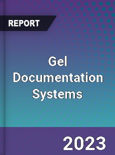 Gel Documentation Systems Market