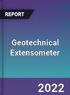 Geotechnical Extensometer Market