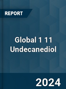 Global 1 11 Undecanediol Industry