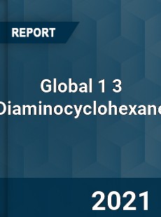 Global 1 3 Diaminocyclohexane Market