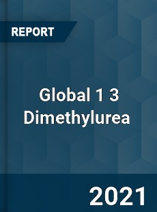 Global 1 3 Dimethylurea Market