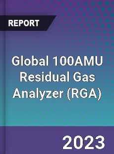 Global 100AMU Residual Gas Analyzer Industry