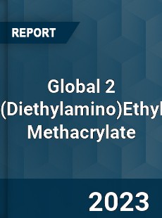 Global 2 Ethyl Methacrylate Industry