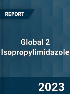 Global 2 Isopropylimidazole Industry