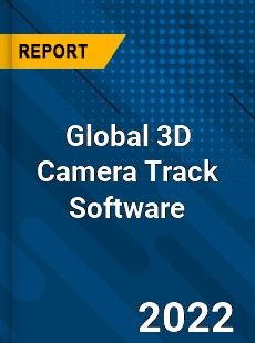 Global 3D Camera Track Software Market