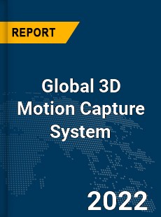 Global 3D Motion Capture System Market