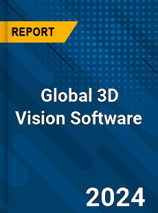 Global 3D Vision Software Industry