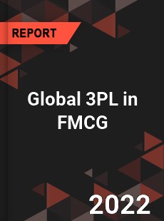 Global 3PL in FMCG Market