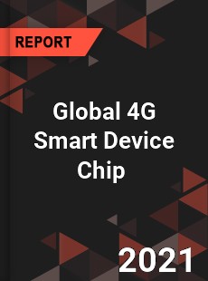 Global 4G Smart Device Chip Market