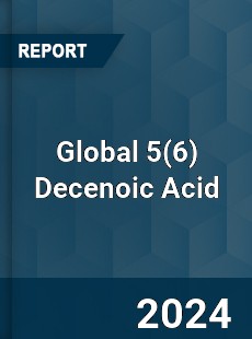 Global 5 Decenoic Acid Industry