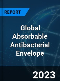 Global Absorbable Antibacterial Envelope Industry