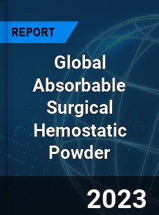 Global Absorbable Surgical Hemostatic Powder Industry