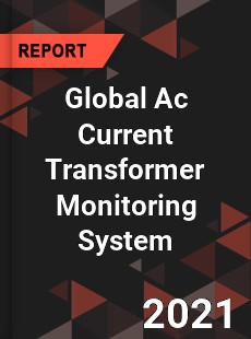 Global Ac Current Transformer Monitoring System Market