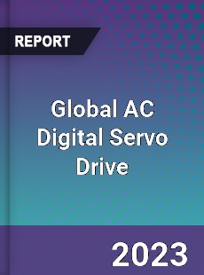 Global AC Digital Servo Drive Industry