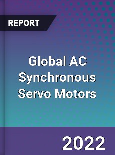 Global AC Synchronous Servo Motors Market