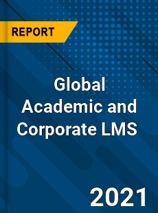 Global Academic and Corporate LMS Market