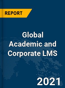 Global Academic and Corporate LMS Market