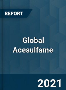 Global Acesulfame Market