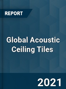 Global Acoustic Ceiling Tiles Market