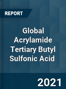 Global Acrylamide Tertiary Butyl Sulfonic Acid Market