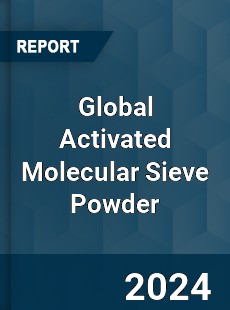 Global Activated Molecular Sieve Powder Industry