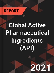 Global Active Pharmaceutical Ingredients Market