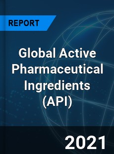 Global Active Pharmaceutical Ingredients Market