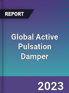 Global Active Pulsation Damper Industry