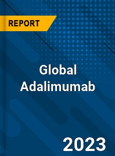 Global Adalimumab Market