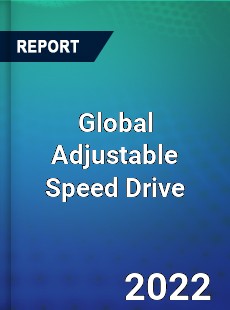 Global Adjustable Speed Drive Market