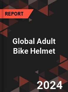 Global Adult Bike Helmet Outlook