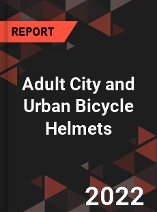 Global Adult City and Urban Bicycle Helmets Market