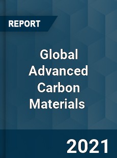 Global Advanced Carbon Materials Market