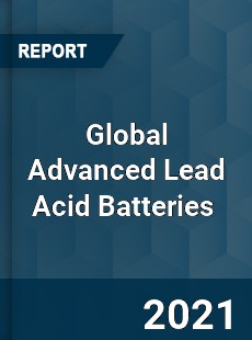 Global Advanced Lead Acid Batteries Market