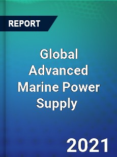 Global Advanced Marine Power Supply Market