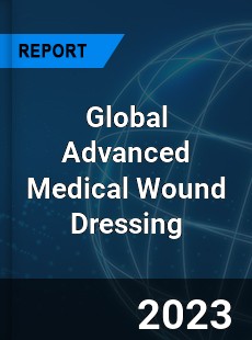 Global Advanced Medical Wound Dressing Industry