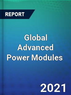 Global Advanced Power Modules Market