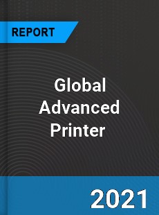 Global Advanced Printer Market