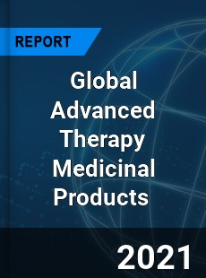 Global Advanced Therapy Medicinal Products Market