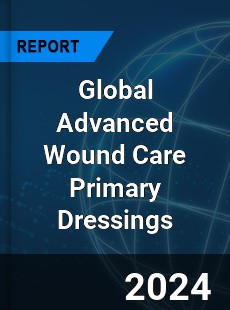 Global Advanced Wound Care Primary Dressings Industry