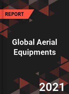 Global Aerial Equipments Market