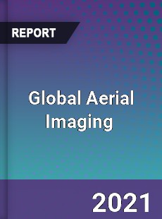 Global Aerial Imaging Market